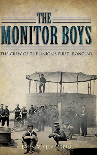 Imagen de archivo de The Monitor Boys: The Crew of the Union's First Ironclad a la venta por Lakeside Books