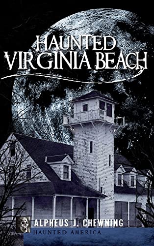 Stock image for Haunted Virginia Beach for sale by Lakeside Books