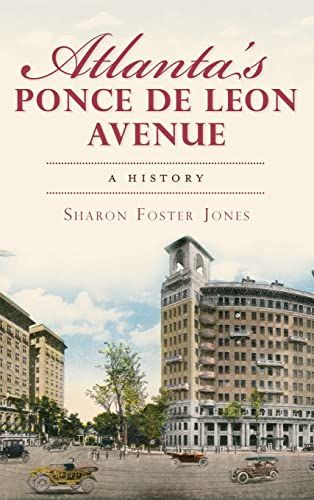 9781540206138: Atlanta's Ponce de Leon Avenue: A History