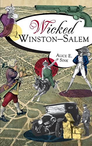 Stock image for Wicked Winston-Salem for sale by Lakeside Books