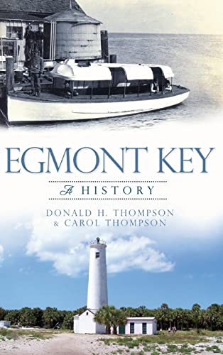 Stock image for Egmont Key: A History for sale by Book Deals