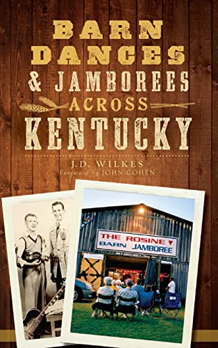 Beispielbild fr Barn Dances & Jamborees Across Kentucky zum Verkauf von Lakeside Books