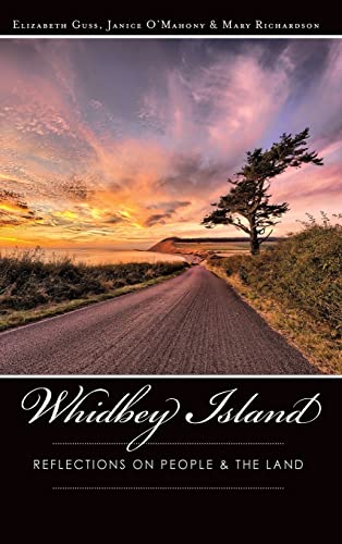 Beispielbild fr Whidbey Island: Reflections on People & the Land zum Verkauf von Lucky's Textbooks