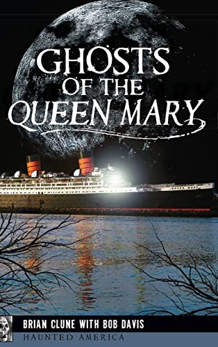 Imagen de archivo de Ghosts of the Queen Mary a la venta por Books Unplugged