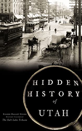 9781540209559: Hidden History of Utah