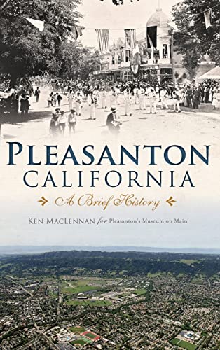 9781540209597: Pleasanton, California: A Brief History