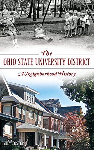9781540210234: OHIO STATE UNIV DISTRICT: A Neighborhood History