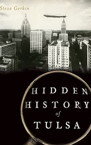 9781540210708: Hidden History of Tulsa