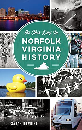 Stock image for On This Day in Norfolk, Virginia History for sale by Lakeside Books