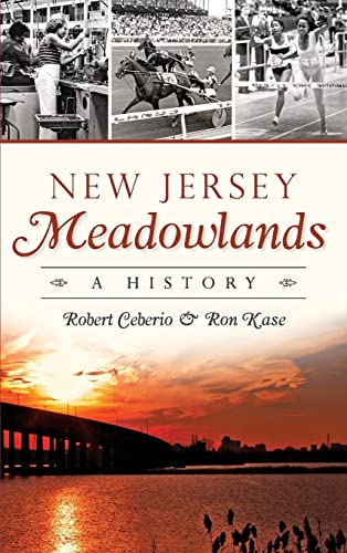 9781540211934: New Jersey Meadowlands: A History