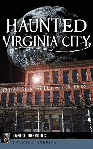 9781540213648: Haunted Virginia City