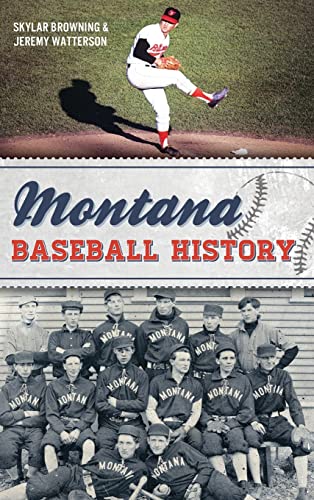 9781540213921: Montana Baseball History