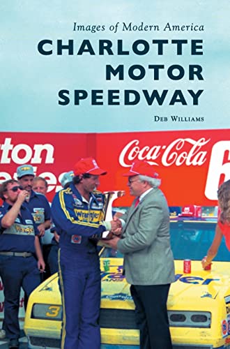 Imagen de archivo de Charlotte Motor Speedway a la venta por Lakeside Books