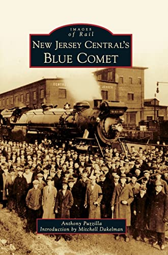 9781540217127: New Jersey Central's Blue Comet