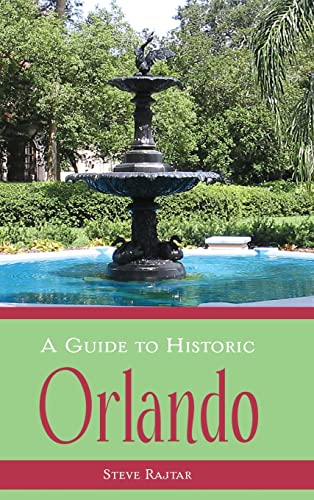 Stock image for A Guide to Historic Orlando for sale by Lakeside Books