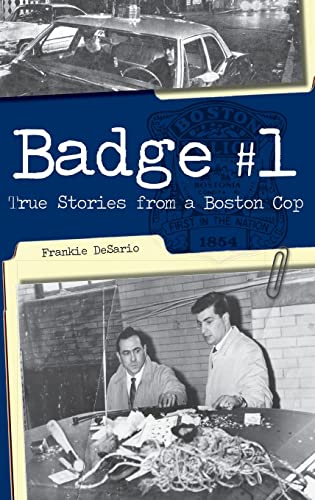 Imagen de archivo de Badge #1: True Stories from a Boston Cop a la venta por Lakeside Books