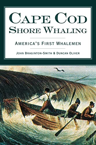 9781540218506: Cape Cod Shore Whaling: America's First Whalemen