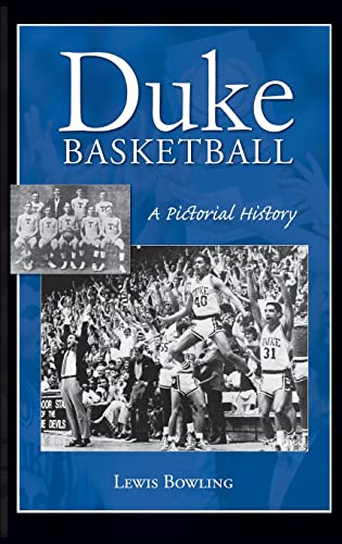 Imagen de archivo de Duke Basketball: A Pictorial History a la venta por Lakeside Books