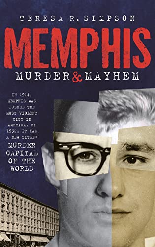 Stock image for Memphis Murder & Mayhem for sale by Lakeside Books