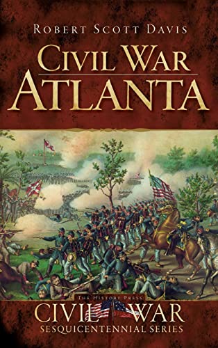 Stock image for Civil War Atlanta for sale by Lakeside Books