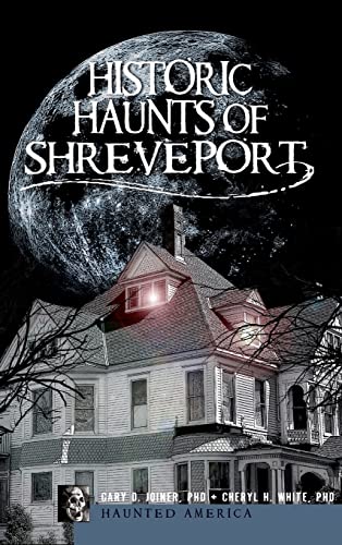 Stock image for Historic Haunts of Shreveport (Hardback or Cased Book) for sale by BargainBookStores