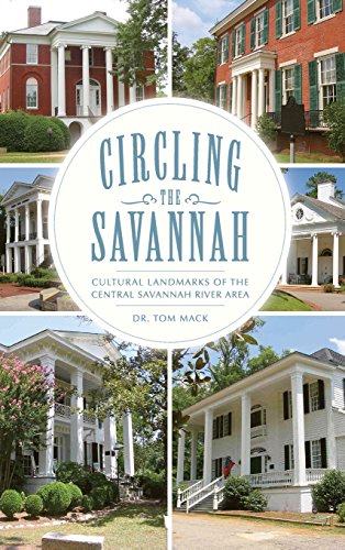 9781540220882: Circling the Savannah: Cultural Landmarks of the Central Savannah River Area