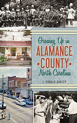 Imagen de archivo de Growing Up in Alamance County, North Carolina a la venta por Lakeside Books