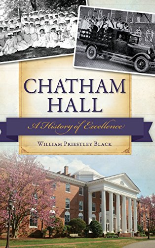 9781540223142: Chatham Hall: A History of Excellence