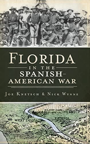 Beispielbild fr Florida in the Spanish American War zum Verkauf von Lakeside Books