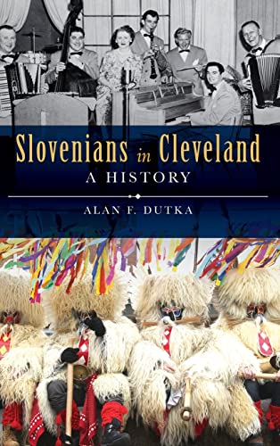 Beispielbild fr Slovenians in Cleveland: A History zum Verkauf von Lakeside Books