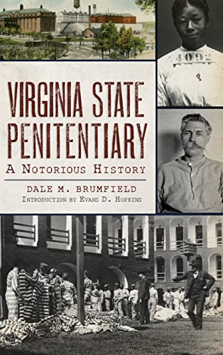 Stock image for Virginia State Penitentiary: A Notorious History for sale by Lakeside Books