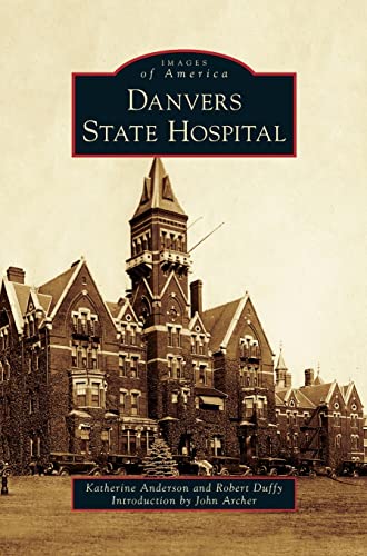 Stock image for Danvers State Hospital for sale by Save With Sam