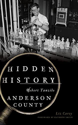 Imagen de archivo de Hidden History of Anderson County (Hardback or Cased Book) a la venta por BargainBookStores