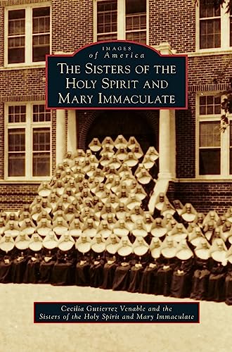 Stock image for The Sisters of the Holy Spirit and Mary Immaculate for sale by Lucky's Textbooks