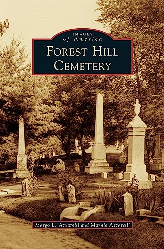 Beispielbild fr Forest Hill Cemetery zum Verkauf von WorldofBooks