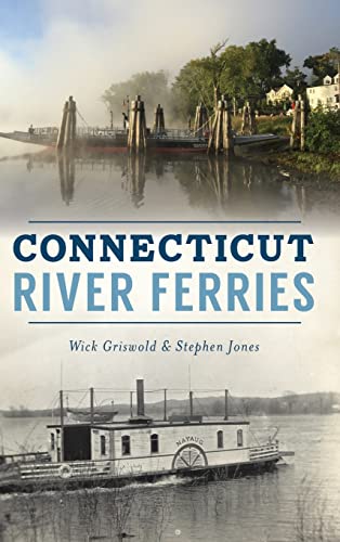 Stock image for Connecticut River Ferries for sale by Lucky's Textbooks