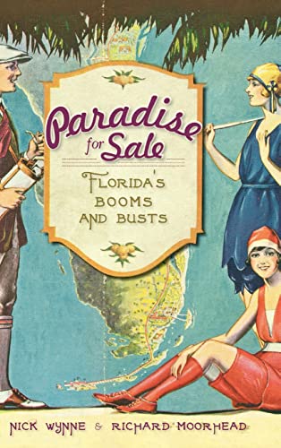 9781540229380: Paradise for Sale: Florida's Booms and Busts