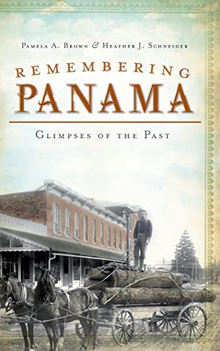 9781540230119: Remembering Panama: Glimpses of the Past