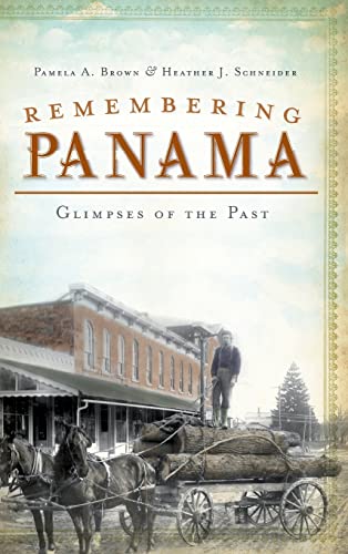 Imagen de archivo de Remembering Panama: Glimpses of the Past a la venta por Lakeside Books