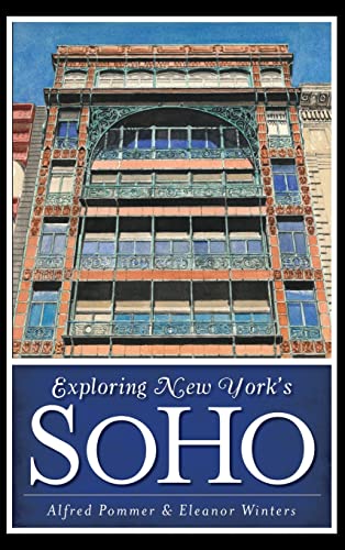 Stock image for Exploring New York's Soho for sale by Lakeside Books