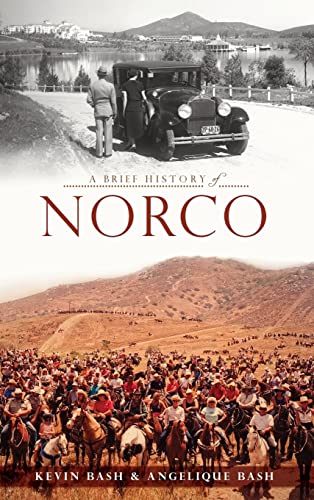 Imagen de archivo de A Brief History of Norco a la venta por Lakeside Books