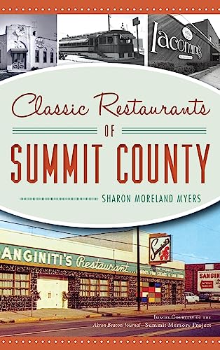 Stock image for Classic Restaurants of Summit County for sale by ThriftBooks-Atlanta