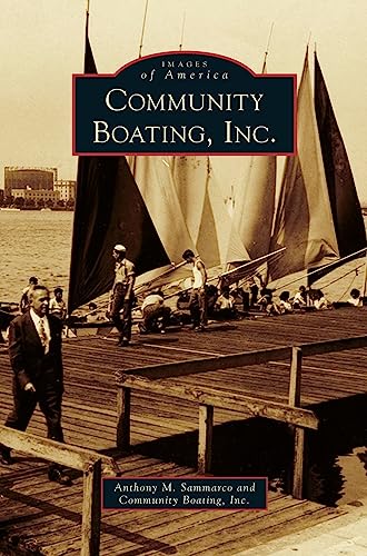 Stock image for Community Boating, Inc. for sale by Lakeside Books