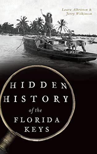 Stock image for Hidden History of the Florida Keys for sale by PlumCircle