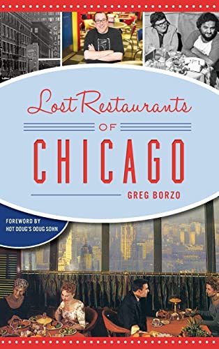 Stock image for Lost Restaurants of Chicago for sale by Lakeside Books