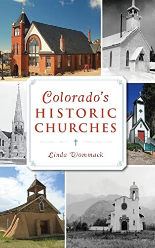Stock image for Colorado's Historic Churches for sale by Lakeside Books