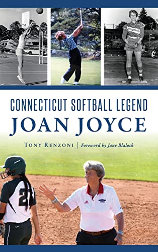 Stock image for Connecticut Softball Legend Joan Joyce for sale by Goodwill