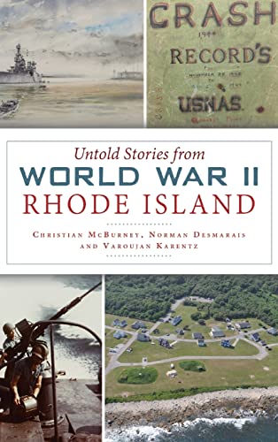 Stock image for Untold Stories from World War II Rhode Island for sale by Lucky's Textbooks