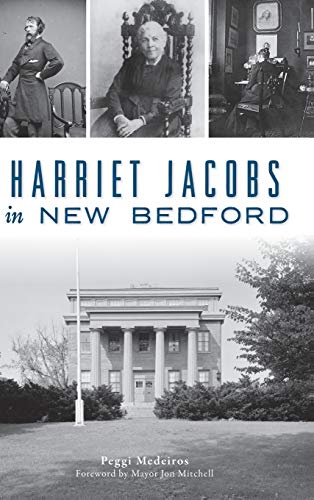 Stock image for Harriet Jacobs in New Bedford for sale by GreatBookPrices