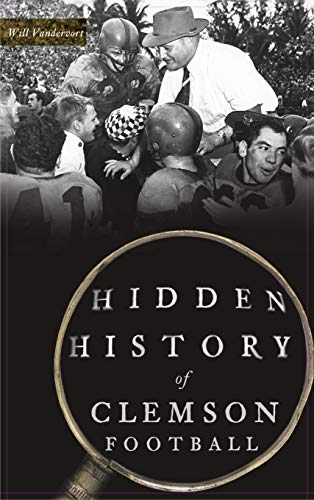 Beispielbild fr Hidden History of Clemson Football zum Verkauf von WorldofBooks